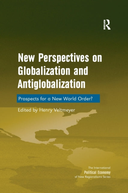 New Perspectives on Globalization and Antiglobalization
