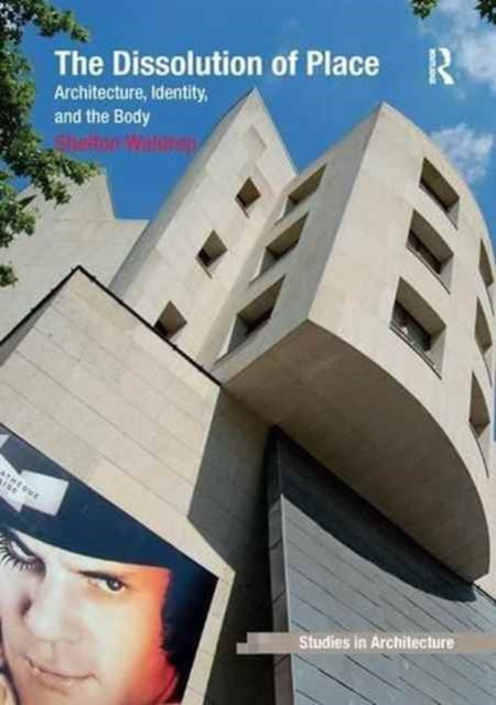 Book cover of: Dissolution of Place. By: Shelton Waldrep