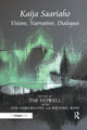Book cover of: Kaija Saariaho: Visions, Narratives, Dialogues. By: Jon Hargreaves