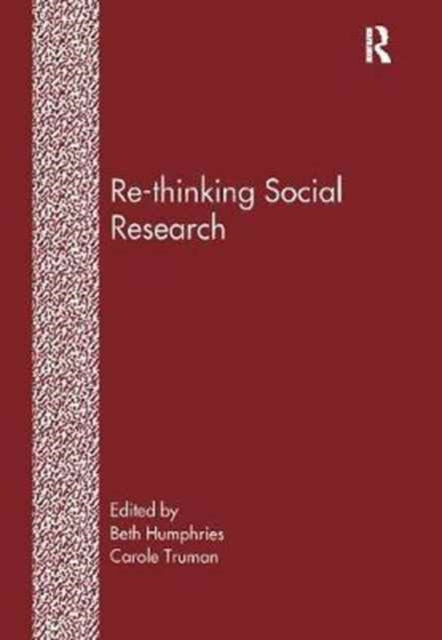 Book cover of: Re-Thinking Social Research. By: Beth Humphries
