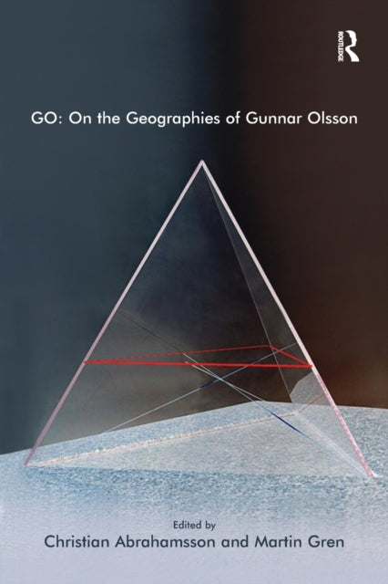 Book cover of: GO: On the Geographies of Gunnar Olsson. By: Martin Gren