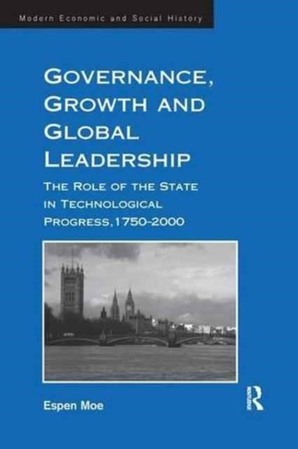 Book cover of: Governance, Growth and Global Leadership. By: Espen Moe