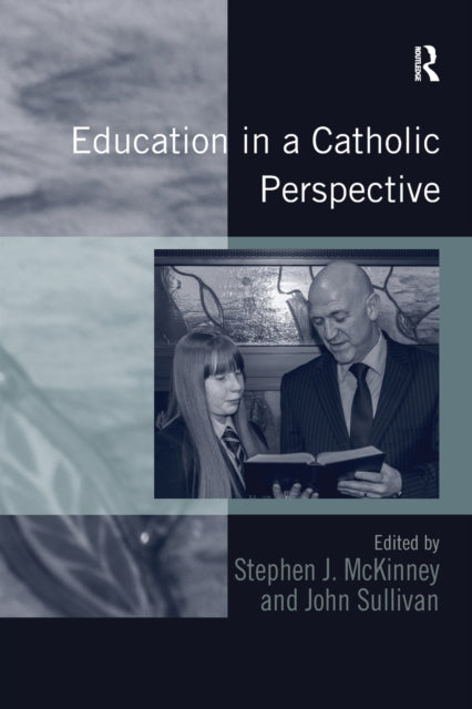 Book cover of: Education in a Catholic Perspective. By: Sullivan, John
