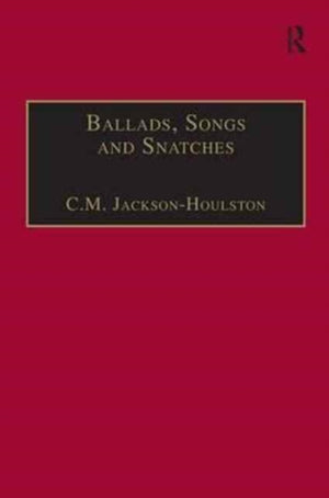Ballads, Songs and Snatches
