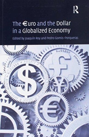 The €uro and the Dollar in a Globalized Economy