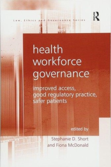 Book cover of: Health Workforce Governance. By: Stephanie D. Short