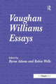 Book cover of: Vaughan Williams Essays. By: Byron Adams