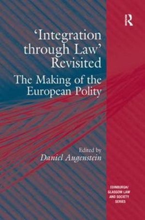 Integration through Law' Revisited