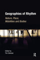 Book cover of: Geographies of Rhythm. By: Tim Edensor
