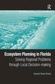 Book cover of: Ecosystem Planning in Florida. By: Samuel David Brody