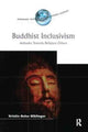 Book cover of: Buddhist Inclusivism. By: Kristin Beise Kiblinger