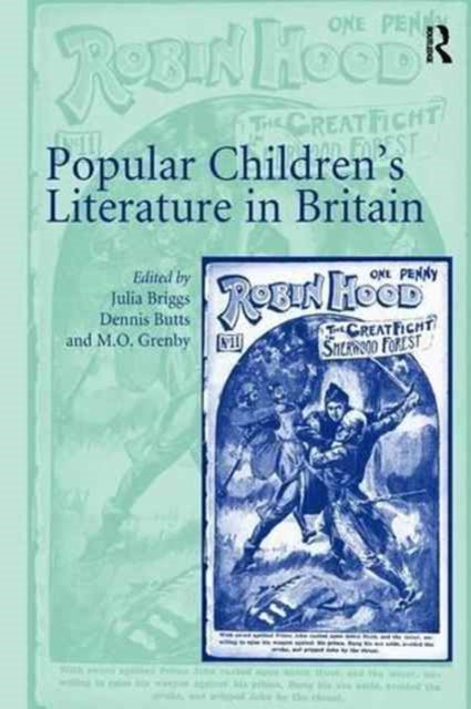 Book cover of: Popular Children’s Literature in Britain. By: Julia Briggs