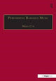Book cover of: Performing Baroque Music. By: Mary Cyr