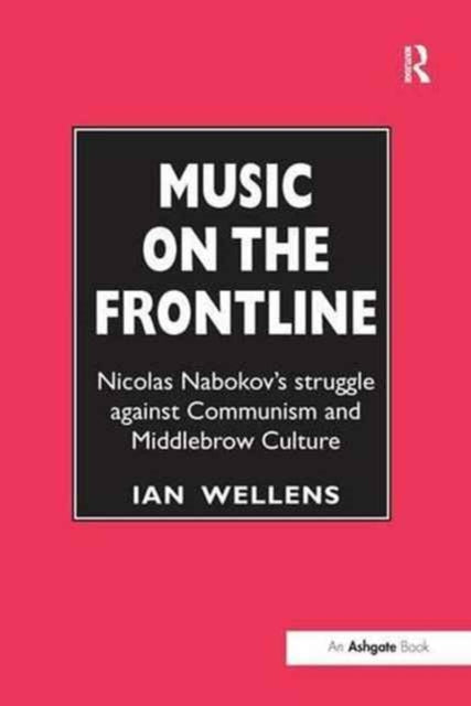Book cover of: Music on the Frontline. By: Ian Wellens