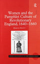 Book cover of: Women and the Pamphlet Culture of Revolutionary England, 1640-1660. By: Marcus Nevitt
