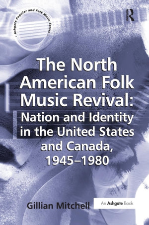 The North American Folk Music Revival