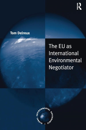 EU as International Environmental Negotiator