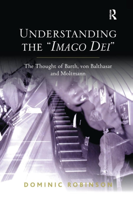 Book cover of: Understanding the 'Imago Dei'. By: Dominic Robinson