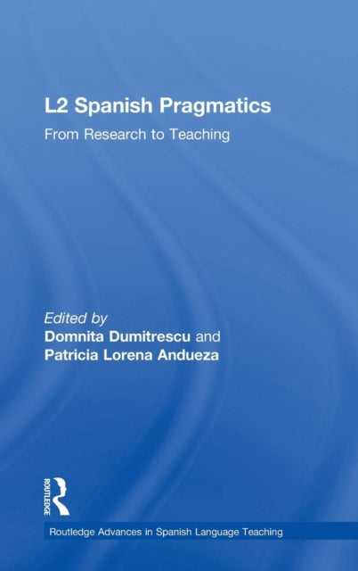 Book cover of: L2 Spanish Pragmatics. By: Domnita Dumitrescu
