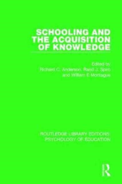 Book cover of: Schooling and the Acquisition of Knowledge. By: Anderson, Richard C.