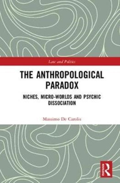 Book cover of: Anthropological Paradox. By: Massimo De Carolis Di Prossedi