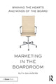 Book cover of: Marketing in the Boardroom. By: Saunders, Ruth (Marketing consultant)