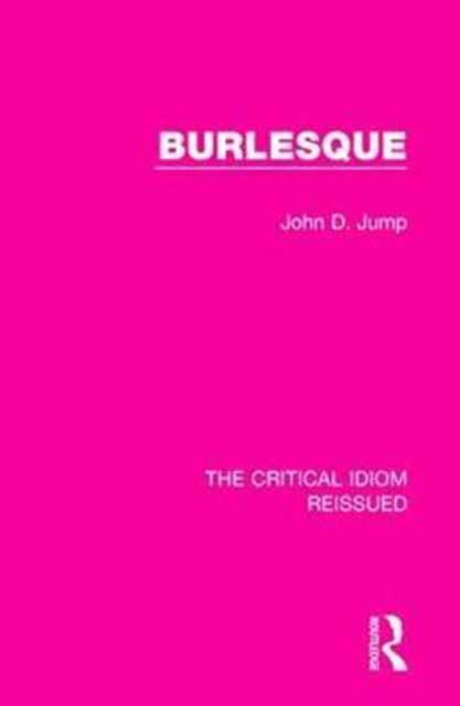 Book cover of: Burlesque. By: John D. Jump