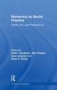 Book cover of: Numeracy as Social Practice. By: Alan Rogers