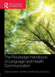 Book cover of: Routledge Handbook of Language and Health Communication. By: Heidi Hamilton