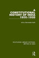 Book cover of: Constitutional History of India, 1600-1935. By: Arthur Berriedale Keith