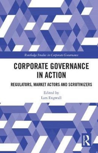 Book cover of: Corporate Governance in Action. By: Lars Engwall
