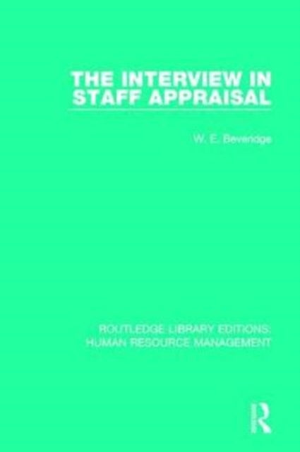 Book cover of: Interview in Staff Appraisal. By: W. E. Beveridge