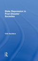 Book cover of: State Repression in Post-Disaster Societies. By: Clair Apodaca