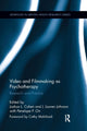 Book cover of: Video and Filmmaking as Psychotherapy. By: Joshua L. Cohen