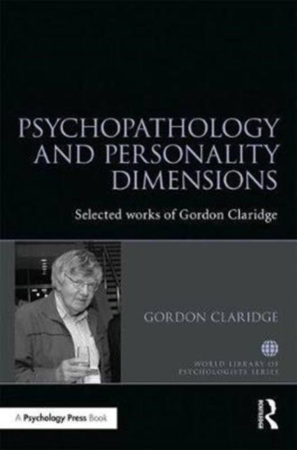 Book cover of: Psychopathology and personality dimensions. By: Gordon Claridge