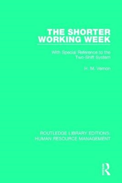 Book cover of: Shorter Working Week. By: H. M. Vernon