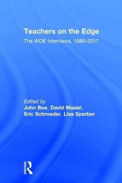 Book cover of: Teachers on the Edge. By: John Boe