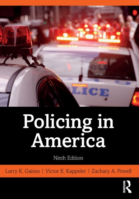 Book cover of: Policing in America. By: Larry K. Gaines