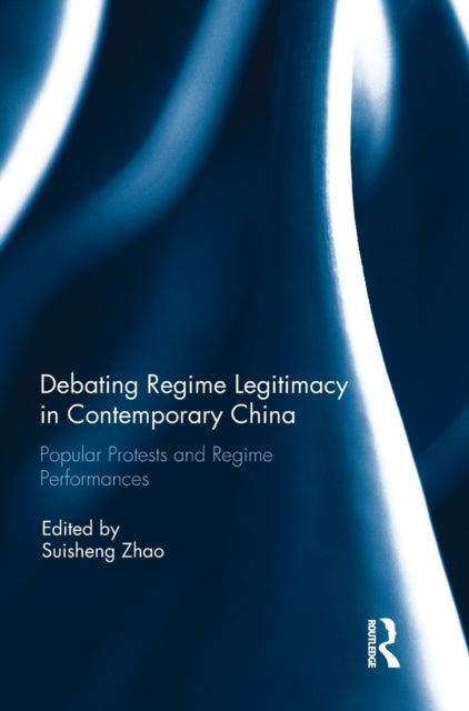 Debating Regime Legitimacy in Contemporary China