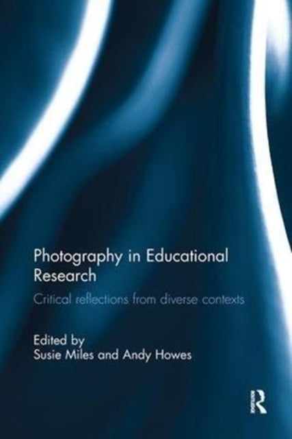 Book cover of: Photography in Educational Research. By: Susie Miles