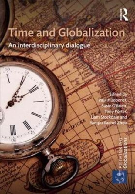 Book cover of: Time and Globalization. By: Paul Huebener