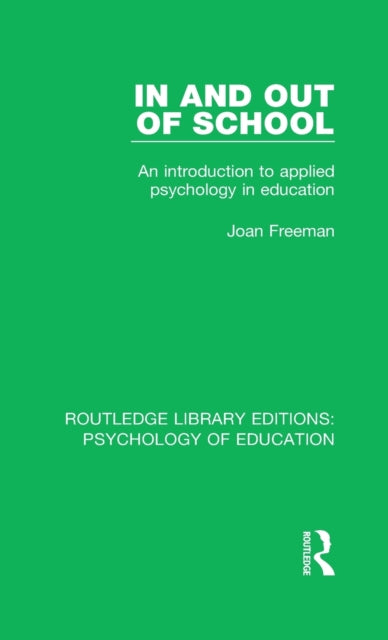 Book cover of: In and Out of School. By: Joan Freeman