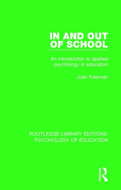 Book cover of: In and Out of School. By: Joan Freeman