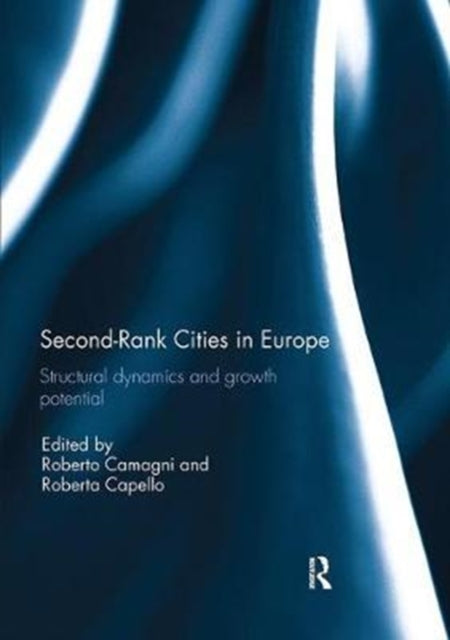 Book cover of: Second Rank Cities in Europe. By: Roberto Camagni