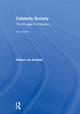 Book cover of: Celebrity Society. By: Robert Van Krieken