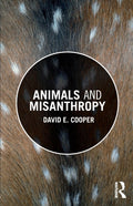 Animals and Misanthropy
