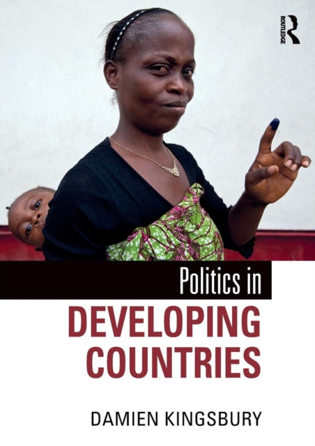 Book cover of: Politics in Developing Countries. By: Damien Kingsbury