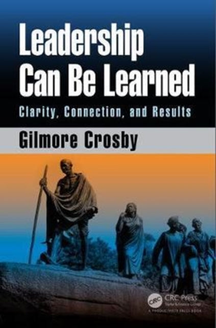 Book cover of: Leadership Can Be Learned. By: Gilmore Crosby