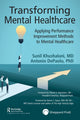 Book cover of: Transforming Mental Healthcare. By: Sunil Khushalani