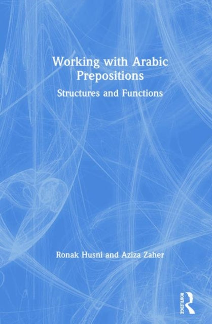 Book cover of: Working with Arabic Prepositions. By: Ronak Husni